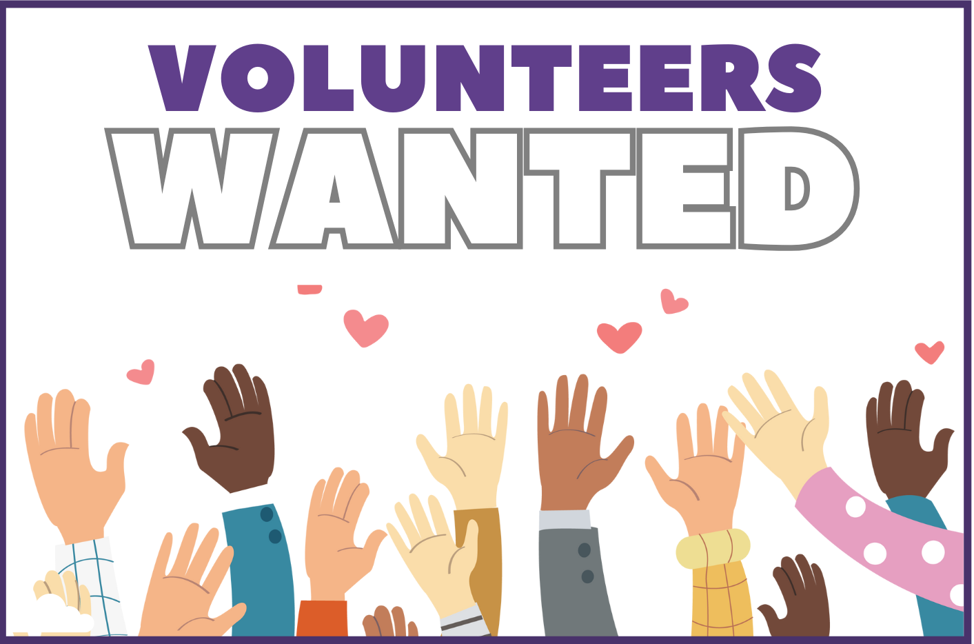 Volunteers Wanted